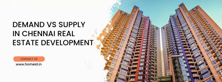 Demand Vs Supply in Chennai Real Estate Development